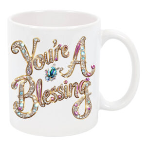 You're A Blessing White Mug